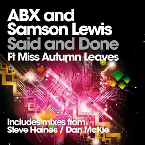 ABX and Samson Lewis Ft Miss Autumn Leaves Said And Done
