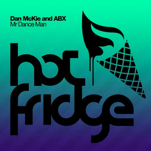 Dan McKie & ABX - Mr. Dance Man