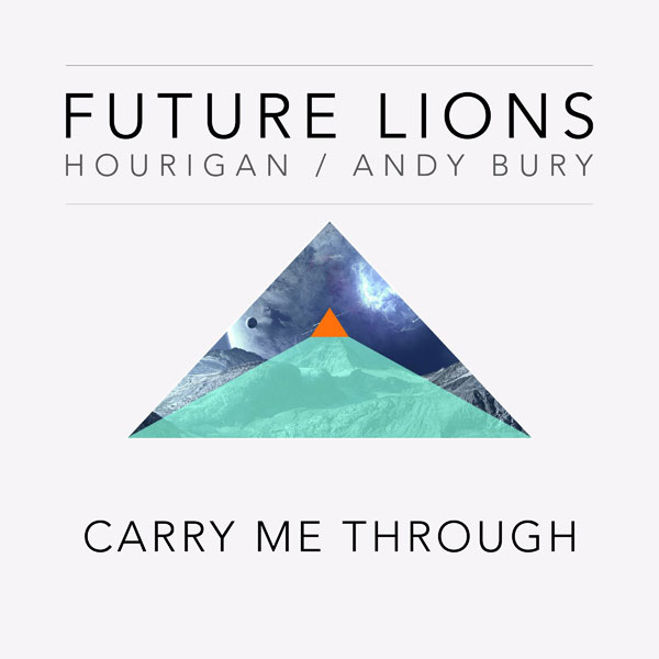 Future Lions - Carry me through